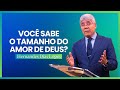 O GRANDE AMOR DE DEUS - Hernandes Dias Lopes