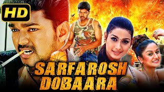 Sarfarosh Dobaara (Madhurey) - Vijay Hindi Dubbed Full HD Movie | Sonia Agarwal, Rakshitha