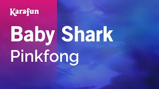 Baby Shark - Pinkfong | Karaoke Version | KaraFun