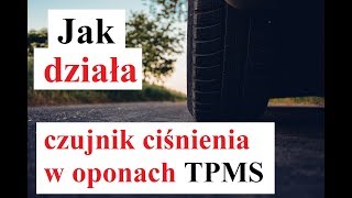 Jak działa CZUJNIK CIŚNIENIA w oponach TMPS