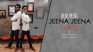 Jeena Jeena  Lyrical Dance  Choreography
