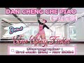Dan Cheng Che Piao [单程车票 Une Way Ticket] DEMO | LINE DANCE | Erni Jasin (INA) - Nov 2024