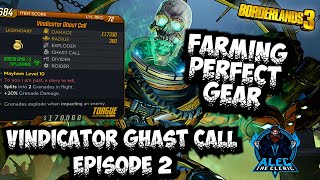 Farming For Perfect Gear: Vindicator Ghast Call Ep. 2