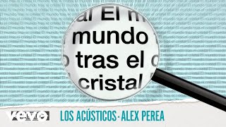 El Mundo Tras el Cristal - (Versión Acústica)