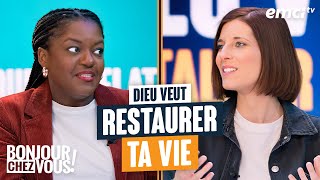 Dieu veut restaurer ta vie - Bonjour chez vous !