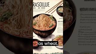 A Brief History of Chinese Noodles: From Ancient Times to Modern Day