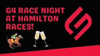 G4 Race Night at Hamilton Races!