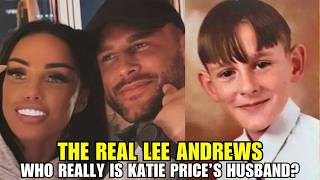 Who Is The Real Lee Andrews? The TRUTH behind the headlines about Katie Price's Husband