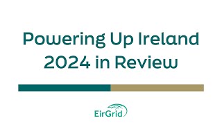 Powering Up Ireland - 2024 in Review