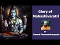 Glory of Maha Shivarathri By Swami Paramarthananda