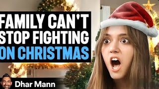 Family Can’t STOP FIGHTING On CHRISTMAS 🎄| Dhar Mann Studios