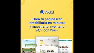 ¡Crea tu página web inmobiliaria con Wasi! 🚀👨🏻‍💻