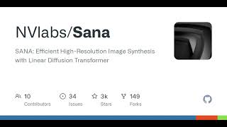 GitHub - NVlabs/Sana: SANA: Efficient High-Resolution Image Synthesis with Linear Diffusion Trans...