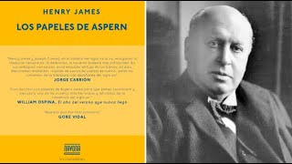 Un Libro una hora 79: Los papeles de Aspern | Henry James