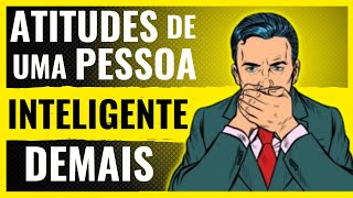 6 Sinais de PESSOAS INTELIGENTES DEMAIS