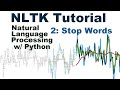 Stop Words - Natural Language Processing With Python and NLTK p.2