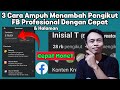 3 Cara Ampuh Menambah Followers Facebook Pro 2024 || FB Profesional