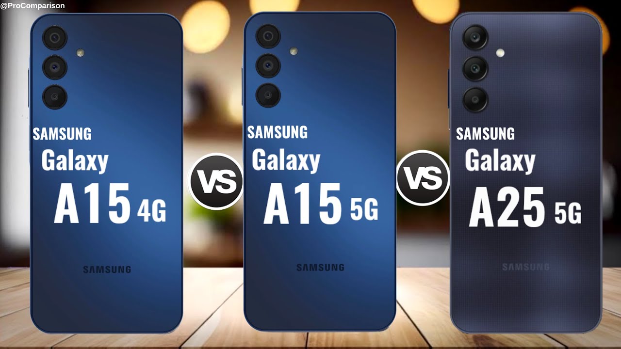 Samsung A15 4g Vs Samsung A15 5g Vs Samsung A25 5g || Price || Specs ...