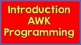 Introduction to AWK Programming | Tech Arkit