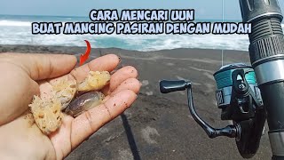 CARA MENCARI UNDUR UNDUR LAUT DENGAN MUDAH BUAT UMPAN MANCING PASIRAN