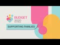 Budget 2022: Supporting Families