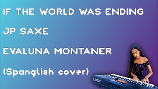 JP Saxe | If The World Was Ending Feat.Evaluna Montaner (Spanish cover)
