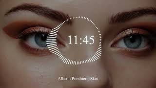 Allison Ponthier - Skin