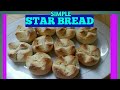 PAANO GUMAWA NG STAR BREAD