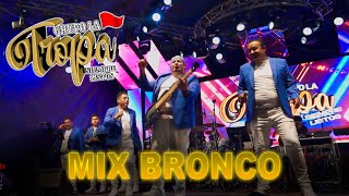 Grupo La Tropa - Mix Bronco