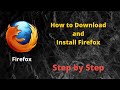 Mozilla Firefox Browser Installation || Step by Step || Windows 7,8,10