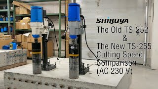 SHIBUYA TS-252 and TS-255 Cutting Speed Comparison