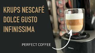 Krups Nescafe Dolce Gusto Infinissima review | Dolce Gusto Krups review