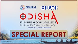 HRAO Odisha Tourism Conclave 2023 | Special Report