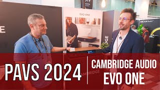 CAMBRIDGE AUDIO - EVO ONE - PAVS 2024