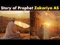 Prophet Stories In English | Prophet Zakariyah (AS) Story | Stories Of The Prophets | Quran Stories