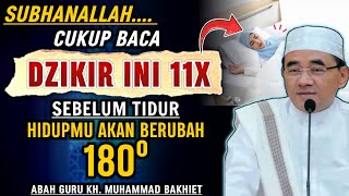 SUBHANALLAH CUKUP BACA 11X SEBELUM TIDUR, MAKA HIDUPUMU AKAN BERUBAH 180⁰|GURU BAKHIET