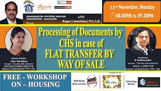 Processing of documents by CHS in case of FLAT TRANSFER BY WAY OF SALE : Uma Varadhan