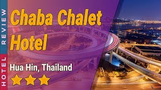 Chaba Chalet Hotel hotel review | Hotels in Hua Hin | Thailand Hotels