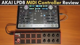 AKAI LPD8 MIDI Controller Review | I Maped it With Djay Pro!