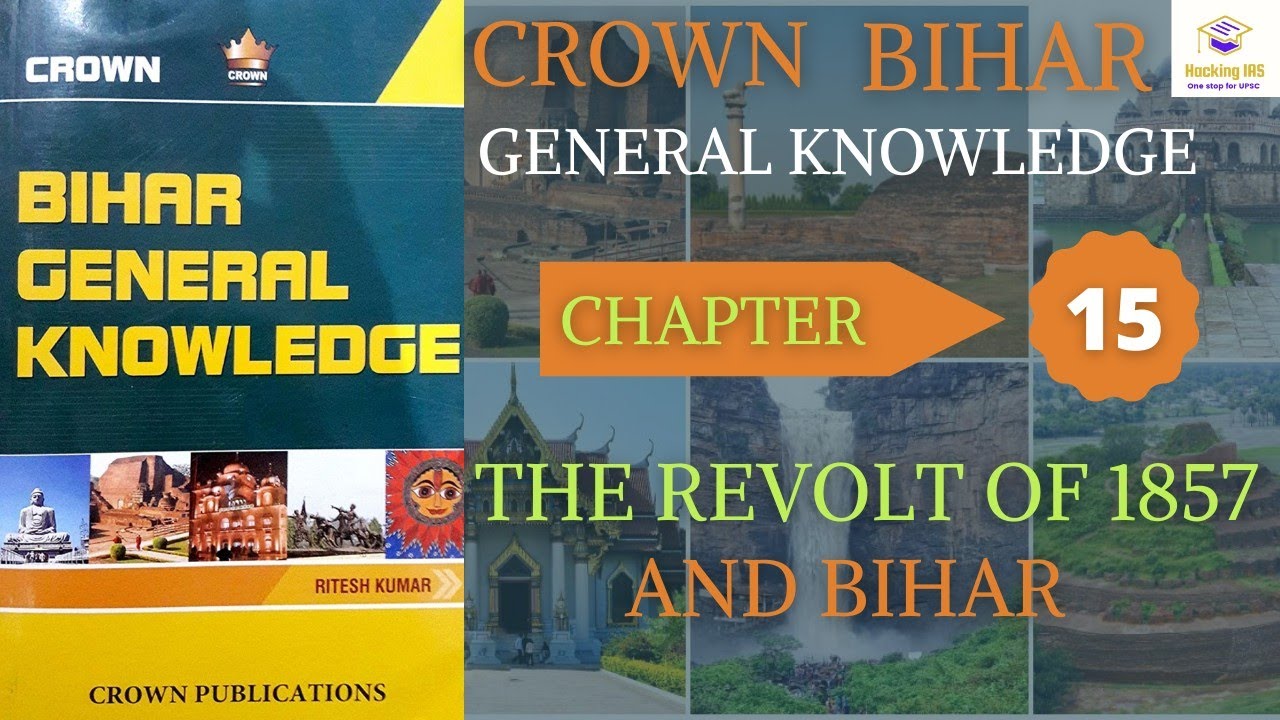 The Revolt Of 1857 And Bihar | Crown Bihar General Knowledge For BPSC ...