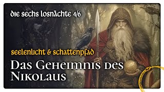 Sechs Losnächte: Das Geheimnis des Nikolaus (4/6)