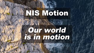 NIS Motion (ENG) - Our world is in motion. Are you ready?