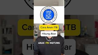 Cara Anak ITB Hitung Akar #itb #math #belajarsemenit #studyabroad #hitung