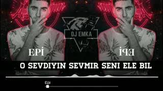 Epi-qazanmaq(O sevdiyin sevmir seni ele bil)no official video