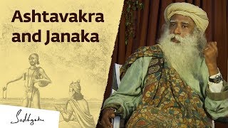The Strange Way Ashtavakra Used For King Janaka’s Enlightenment – Sadhguru