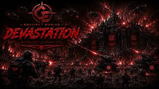 GRAVITY ENGINE // DEVASTATION