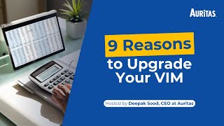 9 Critical Reasons to Upgrade Vendor Invoice Management (VIM) Now | Auritas Insider Insight