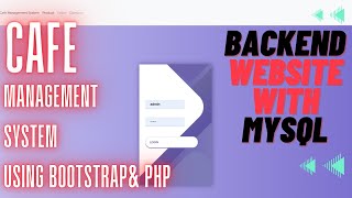 Create a Complete CAFE MANAGEMENT SYSTEM using PHP BOOTSTRAP & MYSQL in 30 mins