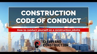 Cleveland Construction's EEO Code of Conduct Video