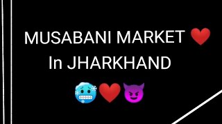 MUSABANI MARKET VLOG ❤️.  MUSABANI VLOGS 😈